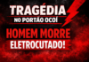 Tragédia no Portão Ocoí – MISSAL: homem morre eletrocutado durante poda de árvore